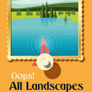 Oops All Landscapes